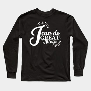 I can do all things Long Sleeve T-Shirt